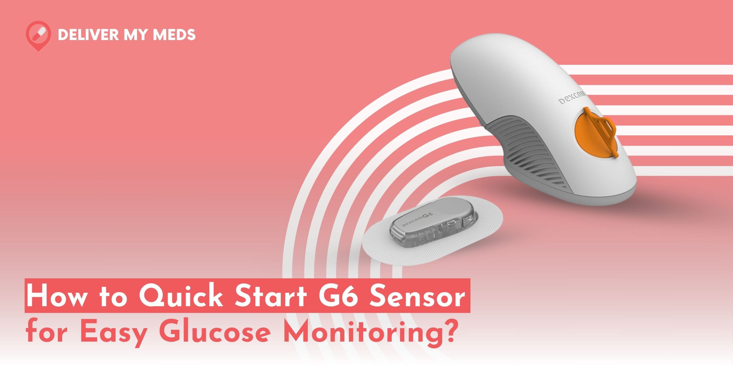 Quick Start G6 sensor