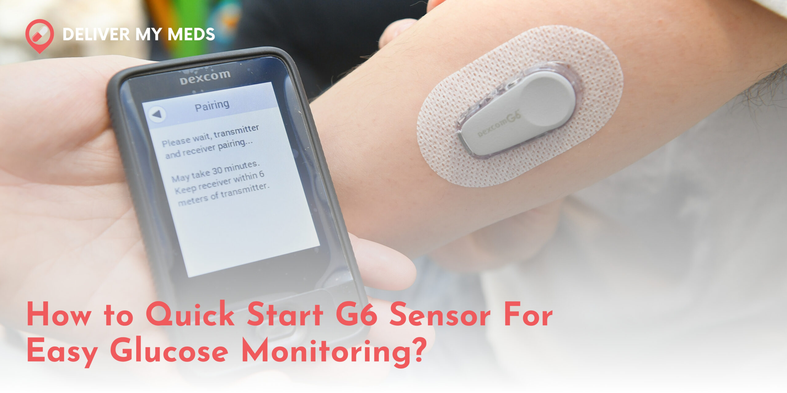 Quick Start G6 sensor