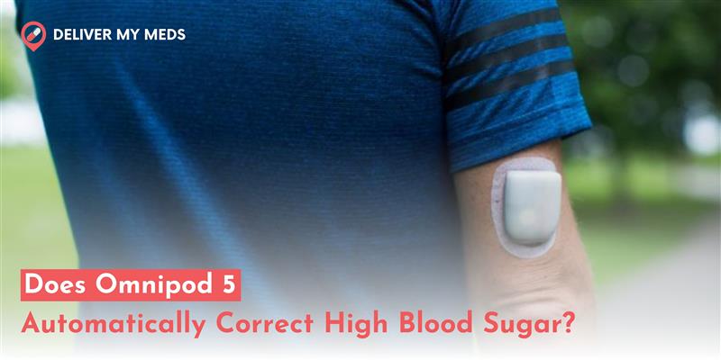 Does Omnipod 5 Automatically Correct High Blood Sugar