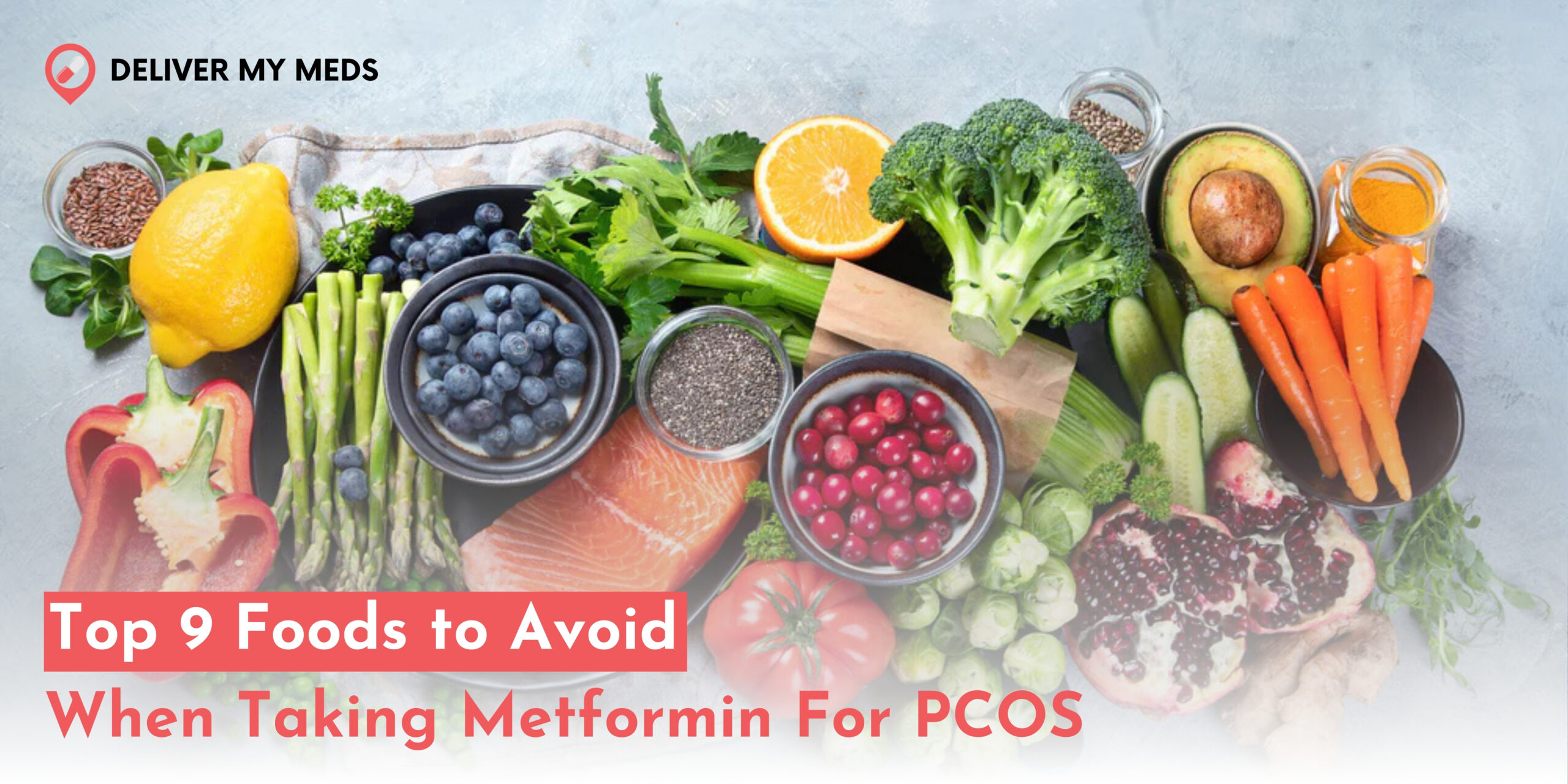 Foods to Avoid When Taking Metformin For PCOS