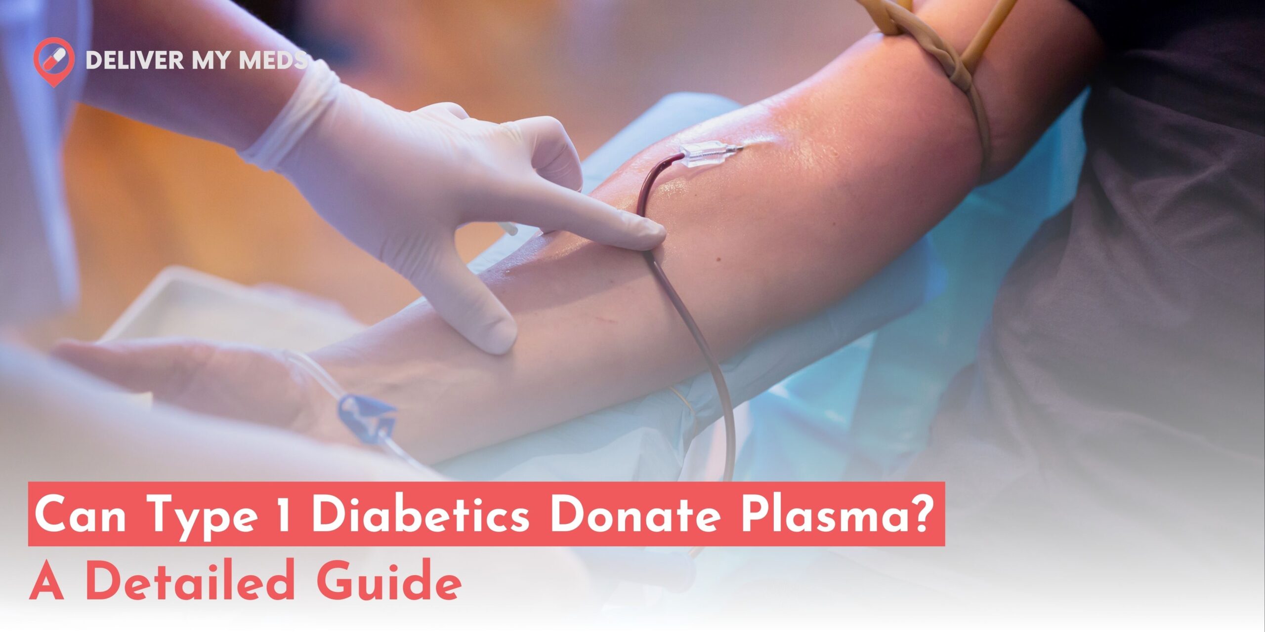 Can Type 1 Diabetics Donate Plasma