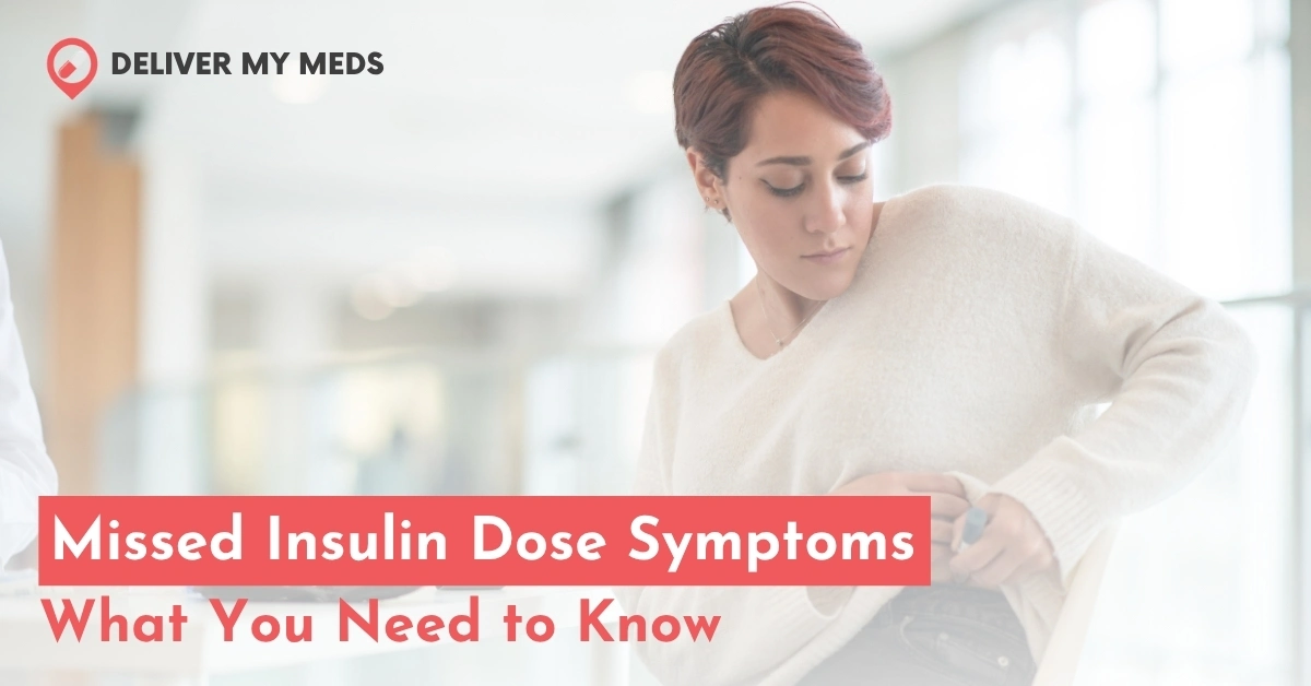 Missed Insulin Dose Symptoms